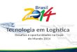 Seminário tecnologia da logística na copa 2014