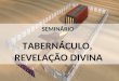 Apresentação seminário o_tabernaculo-final