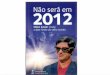 Não Será em 2012 - Chico Xavier Revela a Data-Limite do Velho Mundo