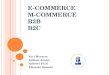 E-Commerce, M-Commerce, B2B e B2C