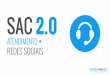 SAC 2.0 = Atendimento + Redes Sociais
