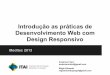 Introdução as práticas de desenvolvimento web com design responsivo