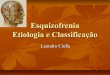 Ciulla Clínica Psiquiátrica - Esquizofrenia II