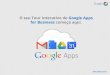 Apresentação Gapps - Google Apps for Business