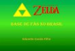 Base de fãs de "The Legend of Zelda" no Brasil