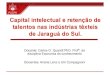 "Capital intelectual e retenção de talentos nas indústrias têxteis de Jaraguá do Sul"
