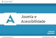 Joomla e acessibilidade