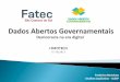 Apresentação sobre Dados Governamentais Abertos e Web Semântica na I INFOTECH - FATEC-SCS - 17.10.2013