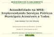 Acessibilidade na Web: Implementando Serviços Públicos Municipais Acessíveis a Todos