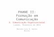 Paane 2 - formacao comunicacao - comunicacao organizacional 2-4
