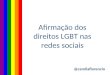 Afirmação dos direitos LGBT nas redes sociais