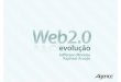 Web 2.0 Evolução