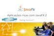 Aplicações ricas com JavaFX 2