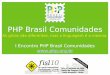 PHP Brasil Comunidades