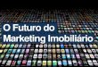 3   o futuro do marketing imobiário - lucas vargas - viva real - abc paulista