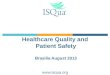 Qualidade do Cuidado de Saúde e Segurança do Paciente (Healthcare quality and patient safety)