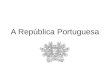 A república portuguesa