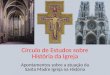 História da Igreja - Das perseguições ao Edito de Milão
