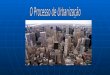 O Processo de Urbanização e a Hierarquia urbana