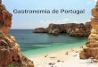 Gastronomia de portugal prezentare