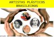 Artistas plásticos brasileiros