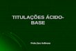 Titulação/ Acid-base volumetry