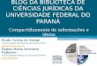 Blog da Biblioteca de Ciências Jurídicas do SiBi/UFPR