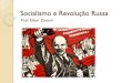 Socialismo e Revolução Russa