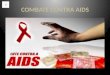 Trabalho combate contra a aids  edi