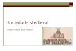 Sociedade Medieval
