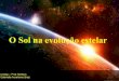 Apresentação   o sol na evolução estelar