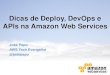 Dicas de Deploy, DevOps e APIs na Amazon Web Services