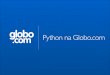 Python na Globo.com