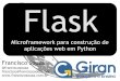 Flask: Microframework para construção de aplicações web em Python
