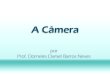 A câmera fotográfica