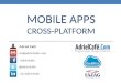 Mobile Apps Cross-Platform