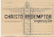 Christo Redemptor - Exposição
