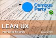 LEAN UX - Campus Party 2014