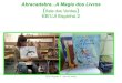 Abracadabra...a Magia dos Livros!