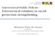 Ministério do Desenvolvimento Social e Combate à fome Intersectoral Public Policies - Intersectoral relations in social protection strengthening. Rômulo