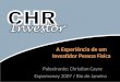 A Experiência de um Investidor Pessoa Física Palestrante: Christian Cayre Expomoney 2007 / Rio de Janeiro