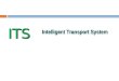 ITSITS Intelligent Transport System. Considerações Planejamento Operacional Tático Estratégico