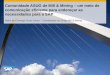 Comunidade ASUG de Mill & Mining – um meio de comunicação eficiente para endereçar as necessidades para a SAP Rolim de Camargo Souto Junior – Coordenador
