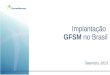Implantação GFSM no Brasil Setembro, 2013. Estatísticas de Finanças Públicas Pilares para o Desenvolvimento Estatístico 2 Dados Primário s Metodologia
