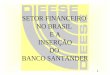 1 SETOR FINANCEIRO NO BRASIL E A INSERÇÃO DO BANCO SANTANDER