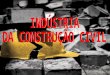 INDÚSTRIA DA CONSTRUÇÃO CIVIL A construção é um dos ramos mais antigos do mundo. A construção é um dos ramos mais antigos do mundo. Em 2003 17% dos acidentes