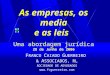 As empresas, os media e as leis Uma abordagem jurídica 28 de Junho de 2006 F RANCO C AIADO G UERREIRO & A SSOCIADOS, RL SOCIEDADE DE ADVOGADOS 
