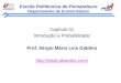Escola Politécnica de Pernambuco Departamento de Ensino Básico Capítulo 01 Introdução a Probabilidade Prof. Sérgio Mário Lins Galdino