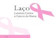 18/12/2013. O Cancro da Mama em Portugal 1 em cada 12 mulheres em Portugal vai ter cancro da mama Cancro em Portugal 2002
