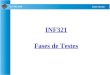 QST112 06/2001 IC-UNICAMP Eliane Martins INF321 Fases de Testes